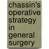 Chassin's Operative Strategy In General Surgery