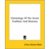 Christology Of The Secret Tradition And Masonry