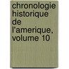 Chronologie Historique de L'Amerique, Volume 10 door David Bailie Warden