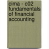 Cima - C02 Fundamentals Of Financial Accounting door Bpp Learning Media Ltd
