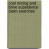 Coal Mining And Brine Subsidence Claim Searches by The Law Society