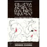 Collective Action And The Civil Rights Movement door Dennis Chong