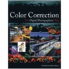 Color Correction for Digital Photographers Only door Ted Padova