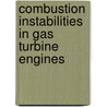 Combustion Instabilities In Gas Turbine Engines door Onbekend
