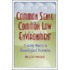 Common Sense And Common Law For The Environment