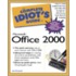 Complete Idiot's Guide To Microsoft Office 2000