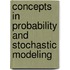 Concepts In Probability And Stochastic Modeling