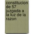 Constitucion de 57 Juzgada a la Luz de La Razon