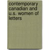 Contemporary Canadian and U.S. Women of Letters door Thomas M.F. Gerry