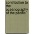 Contribution to the Oceanography of the Pacific