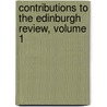 Contributions to the Edinburgh Review, Volume 1 door Henry Brougham Brougham And Vaux