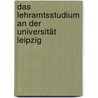 Das Lehramtsstudium an der Universität Leipzig by Unknown