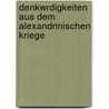 Denkwrdigkeiten Aus Dem Alexandrinischen Kriege by Julius Caesar