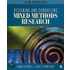 Designing And Conducting Mixed Methods Research