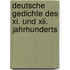 Deutsche Gedichte Des Xi. Und Xii. Jahrhunderts
