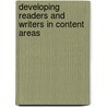 Developing Readers And Writers In Content Areas door Sharon Arthur Moore