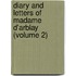 Diary And Letters Of Madame D'Arblay (Volume 2)
