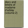 Diary And Letters Of Madame D'Arblay (Volume 2) door Frances Burney