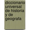 Diccionario Universal de Historia y de Geografa by Sydney Buxton