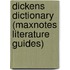 Dickens Dictionary (Maxnotes Literature Guides)