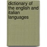 Dictionary of the English and Italian Languages by Giuseppe Marco Antonio Baretti