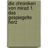 Die Chroniken von Mirad 1. Das gespiegelte Herz