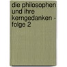 Die Philosophen und ihre Kerngedanken - Folge 2 door Horst Poller