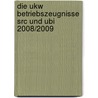 Die Ukw Betriebszeugnisse Src Und Ubi 2008/2009 door Gerd Heidbrink