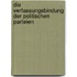 Die Verfassungsbindung der politischen Parteien