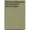 Differenzialdiagnose Rheumatischer Erkrankungen by Henning Zeidler