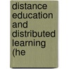 Distance Education and Distributed Learning (He door Vrasidas