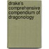 Drake's Comprehensive Compendium of Dragonology