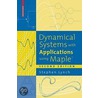 Dynamical Systems with Applications Using Maple by Stephen Lynch