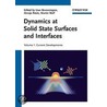 Dynamics At Solid State Surfaces And Interfaces by Uwe Bovensiepen