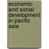 Economic and Social Development in Pacific Asia by David W. Smith