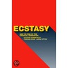 Ecstasy and the Rise of the Chemical Generation door University Of Sheffield
