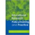 Educational Research, Policymaking and Practice