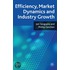 Efficiency, Market Dynamics and Industry Growth