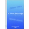 El Acento Lexico Ingles (Reglas De Acentuacion) by Rafael Monroy-Casas