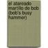 El Atareado Martillo de Bob (Bob's Busy Hammer)