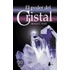 El Poder del Cristal / The Power of the Crystal
