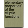 Elementary Properties of the Elliptic Functions door Ma Alfred Cardew Dixon