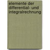 Elemente Der Differential- Und Integralrechnung door Ludwig Tesa?