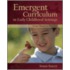 Emergent Curriculum in Early Childhood Settings