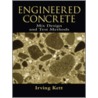 Engineered Concrete Mix Design and Test Methods door Irving Kett