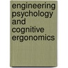 Engineering Psychology And Cognitive Ergonomics door Onbekend