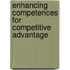 Enhancing Competences For Competitive Advantage
