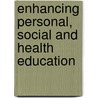 Enhancing Personal, Social and Health Education door Sally Inman