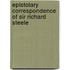 Epistolary Correspondence of Sir Richard Steele