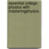 Essential College Physics With Masteringphysics door Richard Wolfson